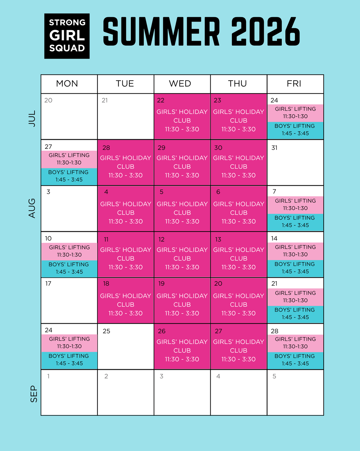 Strong Girl Squad Summer 2026 schedule calendar showing Holiday Club, girls’ lifting and boys’ lifting sessions from July to September